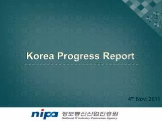 Korea Progress Report