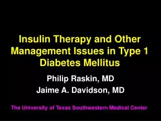 Insulin Therapy and Other Management Issues in Type 1 Diabetes Mellitus