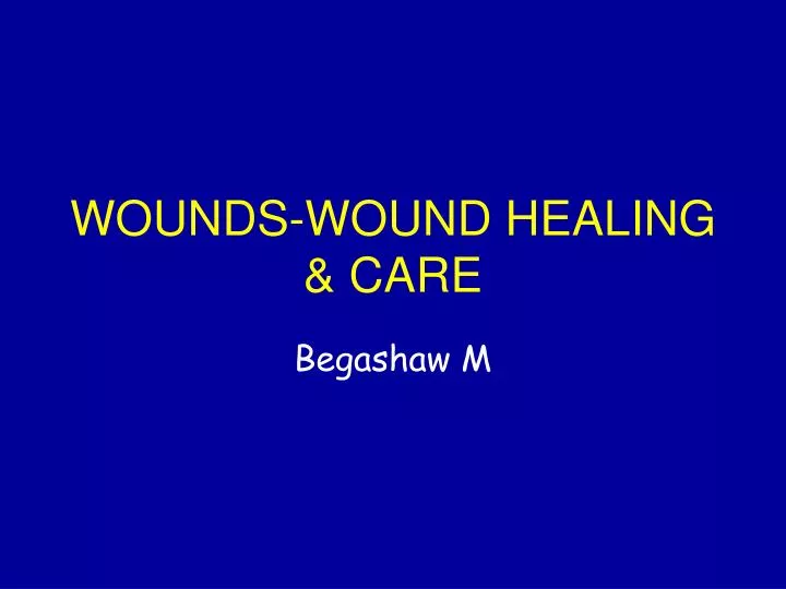 wounds wound healing care