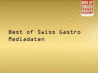Best of Swiss Gastro Mediadaten
