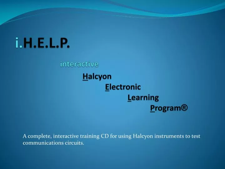 i h e l p interactive h alcyon e lectronic l earning p rogram
