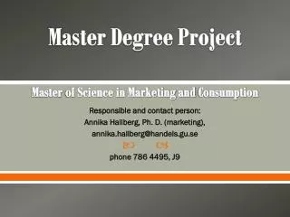Master Degree Project Master of Science in Marketing and Consumption