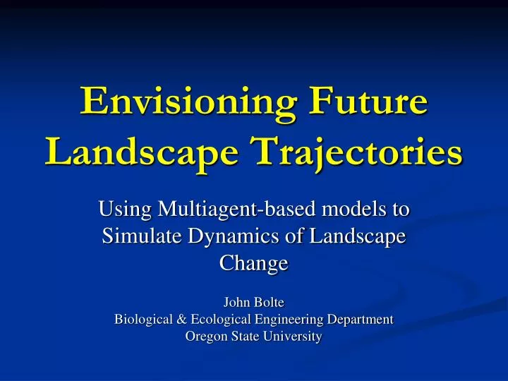 envisioning future landscape trajectories