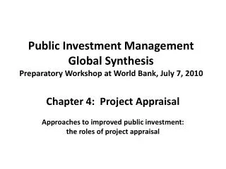 Public Investment Management Global Synthesis Preparatory Workshop at World Bank, July 7, 2010