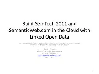 Build SemTech 2011 and SemanticWeb.com in the Cloud with Linked Open Data