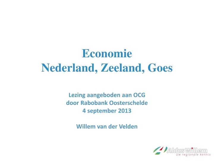 economie nederland zeeland goes