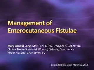 Management of Enterocutaneous Fistulae