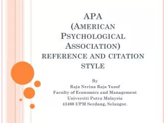 APA ( American Psychological Association) reference and citation style