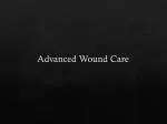 Advanced Wound Care - slide 1