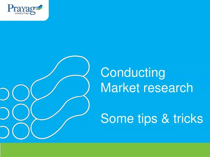 conducting market research some tips tricks