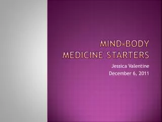 Mind-Body Medicine Starters