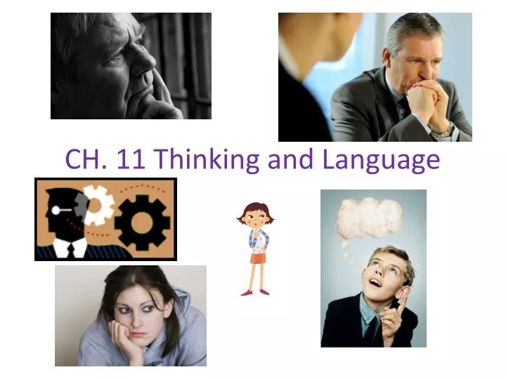 ch 11 thinking and language