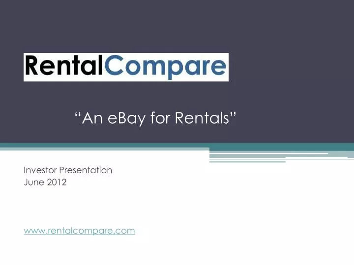 investor presentation june 2012 www rentalcompare com