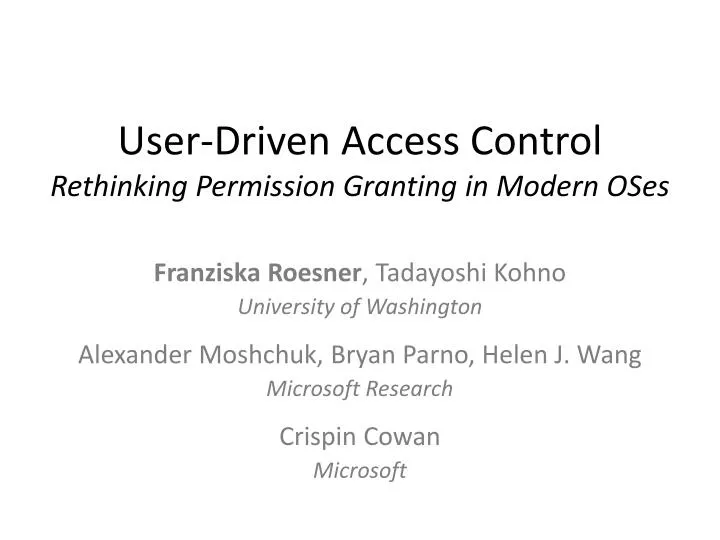 user driven access control rethinking permission granting in modern oses