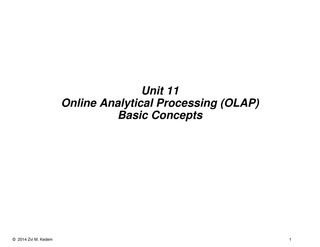 PPT - Unit 11 Online Analytical Processing (OLAP) Basic Concepts ...