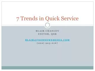 7 Trends in Quick Service