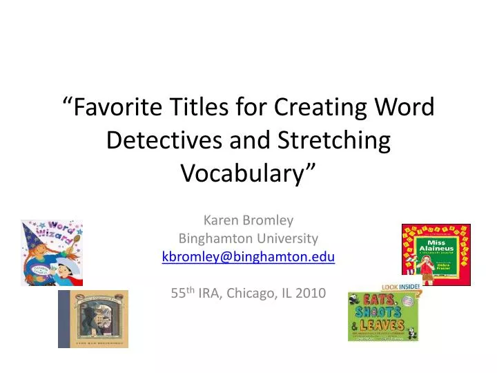 favorite titles for creating word detectives and stretching vocabulary