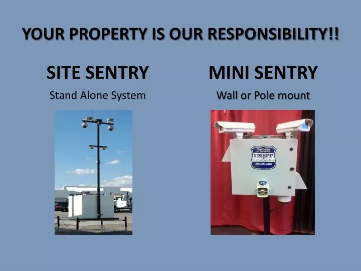 your property is our responsibility