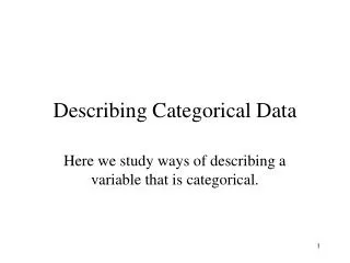 Describing Categorica l Data