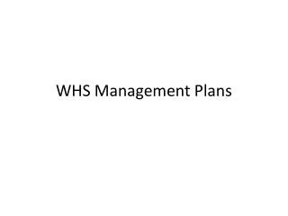 WHS Management Plans