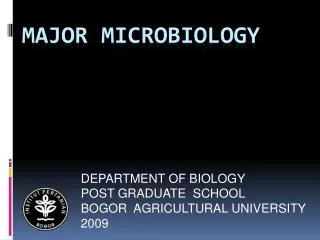MAJOR MICROBIOLOGY