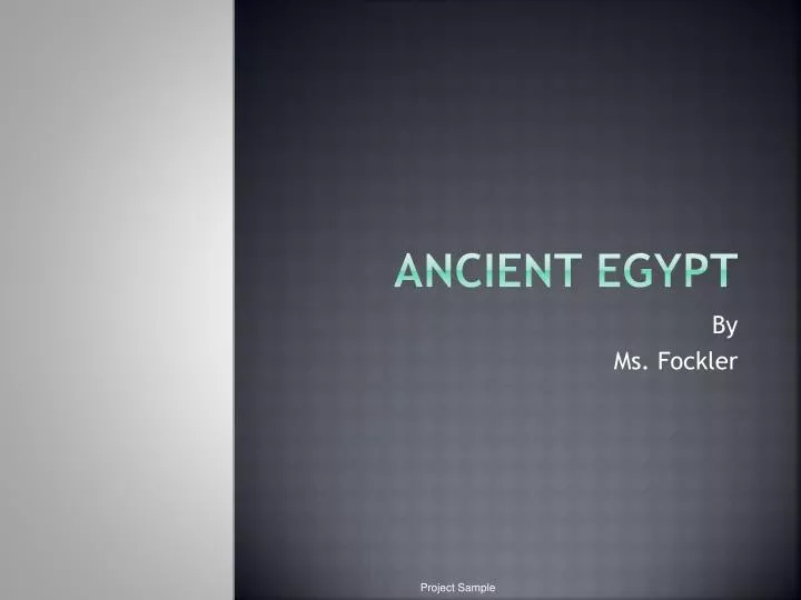 PPT - Ancient Egypt PowerPoint Presentation, free download - ID:1634952