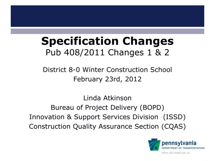 specification changes pub 408 2011 changes 1 2