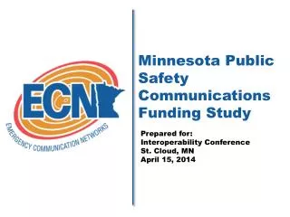 Minnesota Public Safety Communications Funding Study