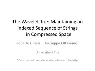 The Wavelet Trie : Maintaining an Indexed Sequence of Strings in Compressed Space
