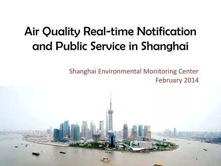 air quality real time notification and public service in shanghai