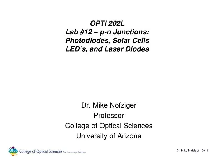 opti 202l lab 12 p n junctions photodiodes solar cells led s and laser diodes