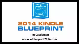 Tim Castleman www.kdblueprint2014.com