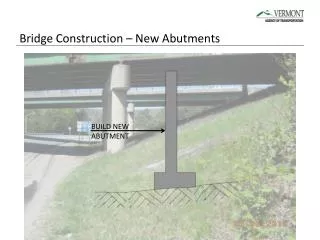 Bridge Construction – New Abutments