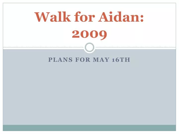 walk for aidan 2009