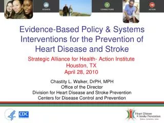 Evidence-Based Policy &amp; Systems Interventions for the Prevention of Heart Disease and Stroke