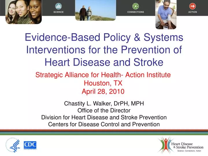 evidence based policy systems interventions for the prevention of heart disease and stroke