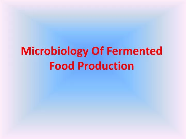 microbiology of fermented food production