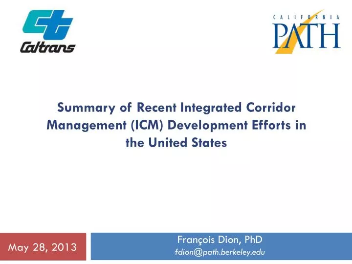 summary of recent integrated corridor management icm development efforts in the united states