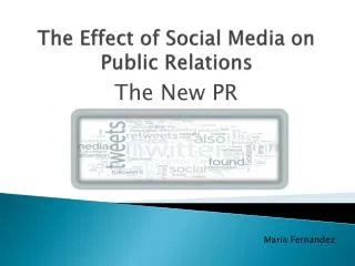 The Effect of Social Media on Public Relations