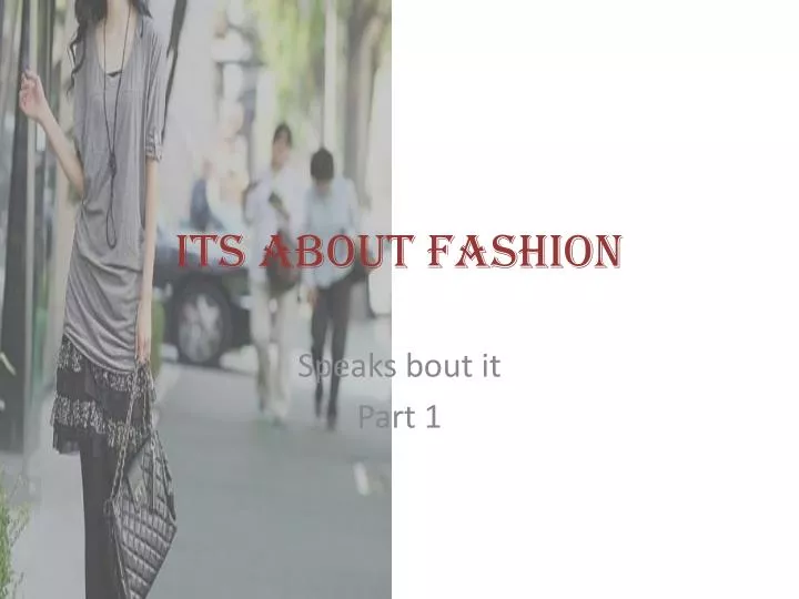 its about fashion