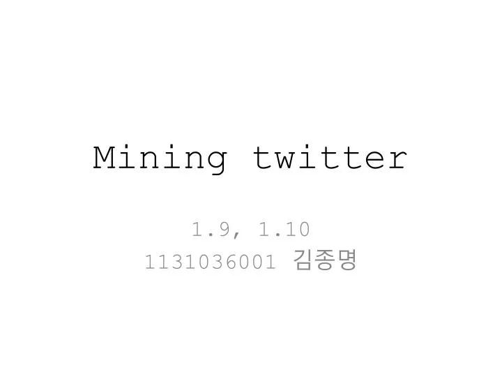 mining twitter