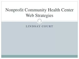Nonprofit Community Health Center Web Strategies