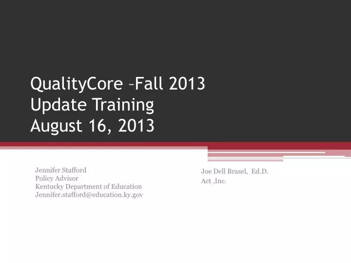 qualitycore fall 2013 update training august 16 2013
