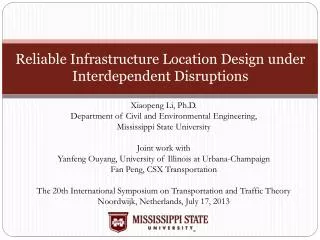 Reliable Infrastructure Location Design under Interdependent Disruptions