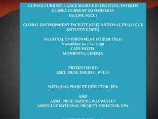 GUINEA CURRENT LARGE MARINE ECOSYSTEM /INTERIM GUINEA CURRENT COMMISSION (GCLME/IGCC) GLOBAL ENVIRONMENT FACILITY (GEF)