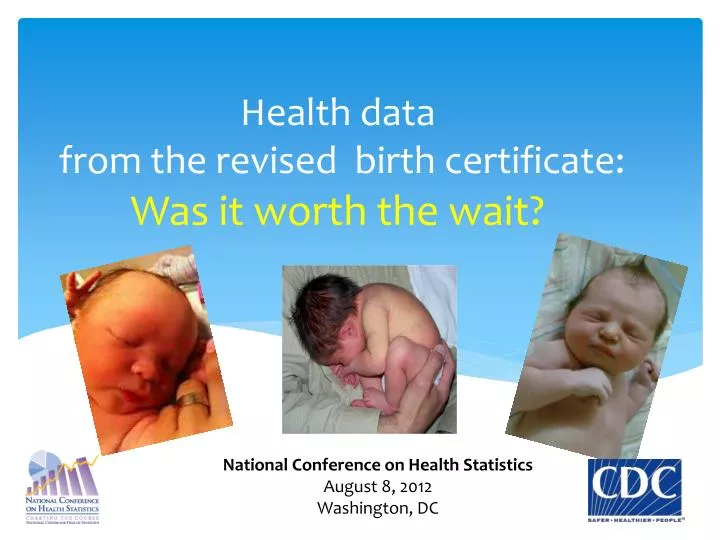 health data from the revised birth certificate was it worth the wait