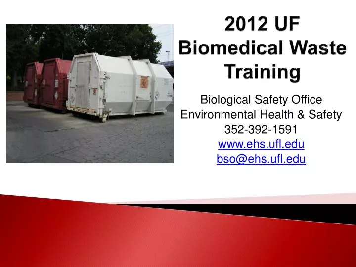 2012 uf biomedical waste training