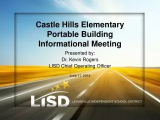 Castle Hills Elementary Portable Building Informational Meeting