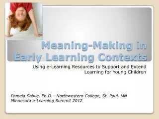 Meaning-Making in Early Learning Contexts