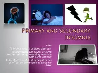 Primary and secondary Insomnia
